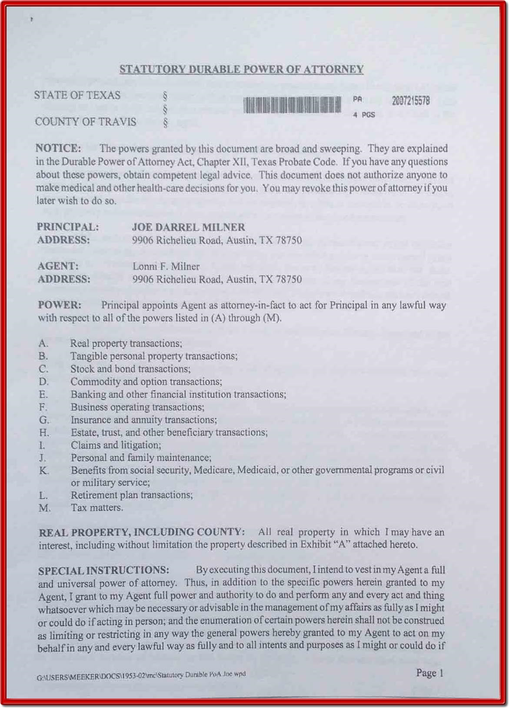 Two Day After Reaching Settlement Agreement
Joe Milner And Milner Family Prepare For Kidnapping
Power Of Attorney From Samantha, To Continue Fraud.