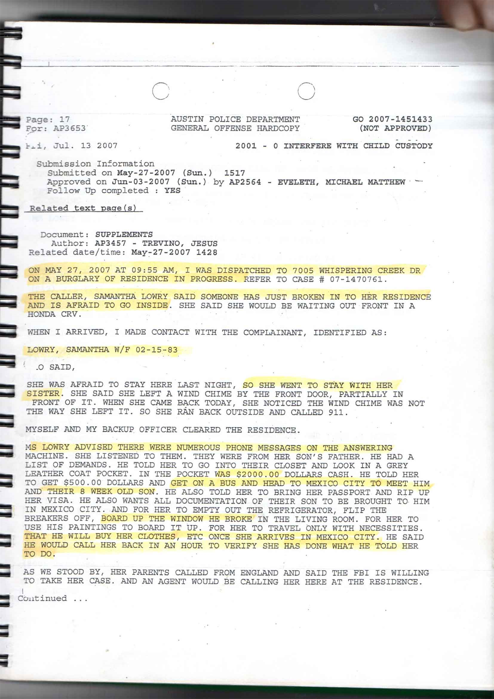 Daniel Reports Trespassing 
Trevino Officer is Deceived
Plans For Trip To Mexico...
Sam Expired Tourist Visa
Sam Illegally in The USA